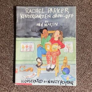 Rachel Parker, Kindergarten Show-Off - Ann Martin | Scholastic (1993)